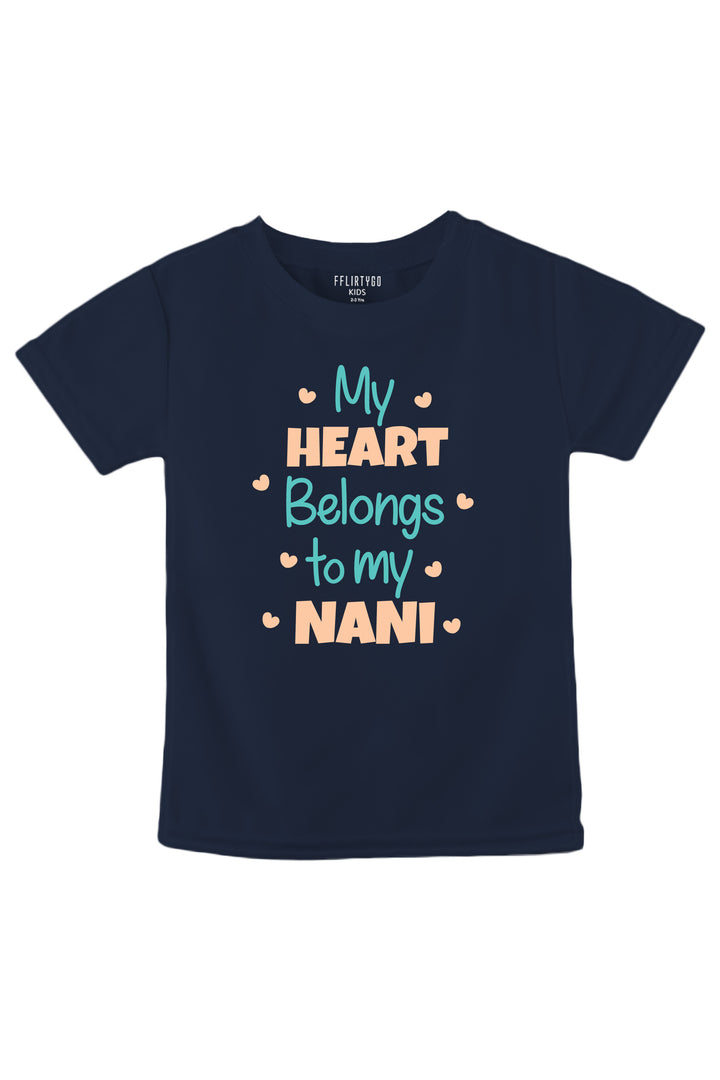 My Heart Belongs To My Nani