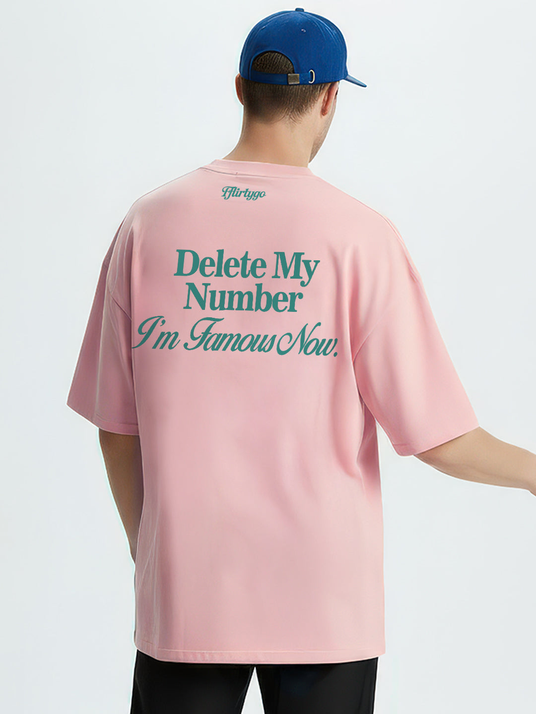 Delete My Number I'm Famous Now Mens Oversized T-Shirt
