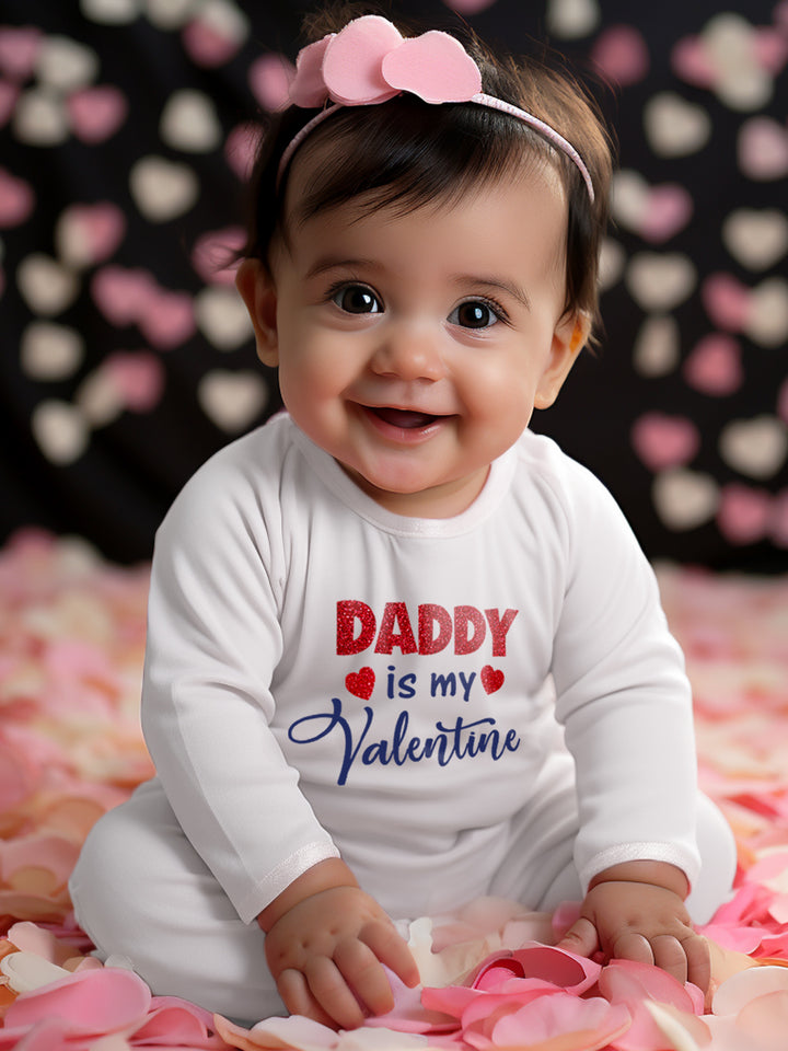 Daddy Is My Valentine Baby Romper | Onesies