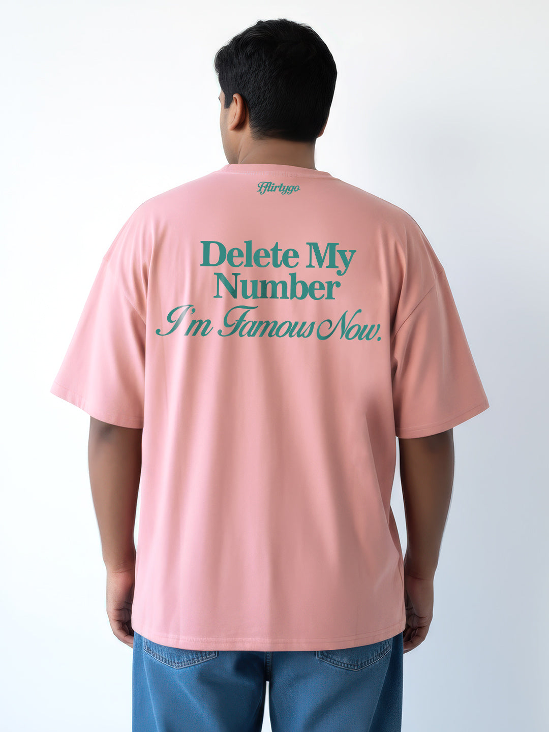 Delete My Number I'm Famous Now Mens Oversized T-Shirt