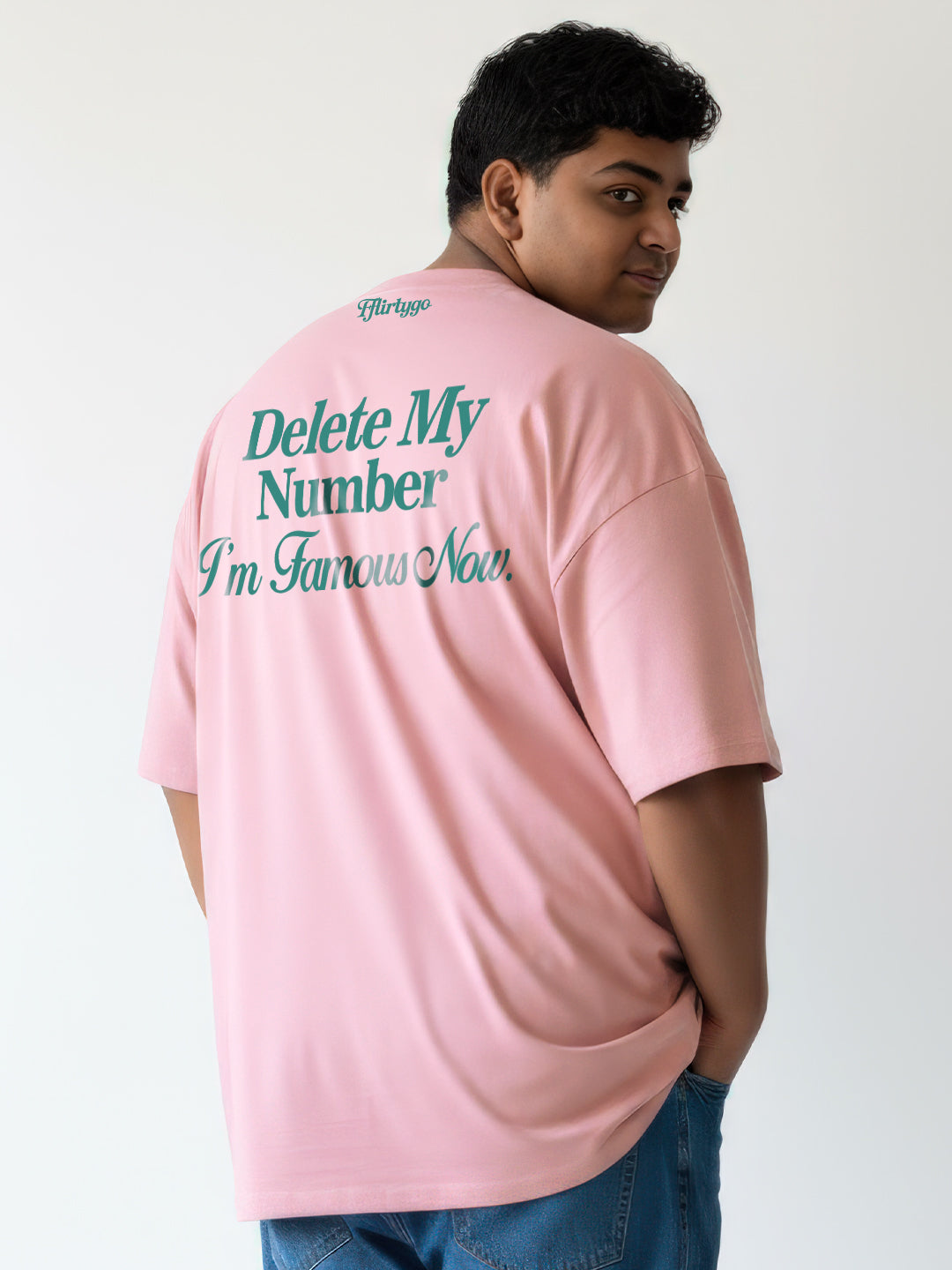 Delete My Number I'm Famous Now Mens Oversized T-Shirt