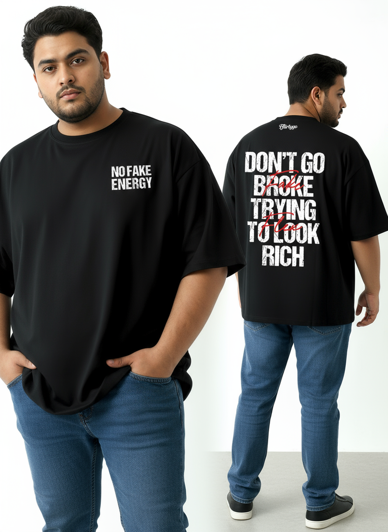 Don't Go Broke Trying To Look Rich Men's Oversized T-Shirt