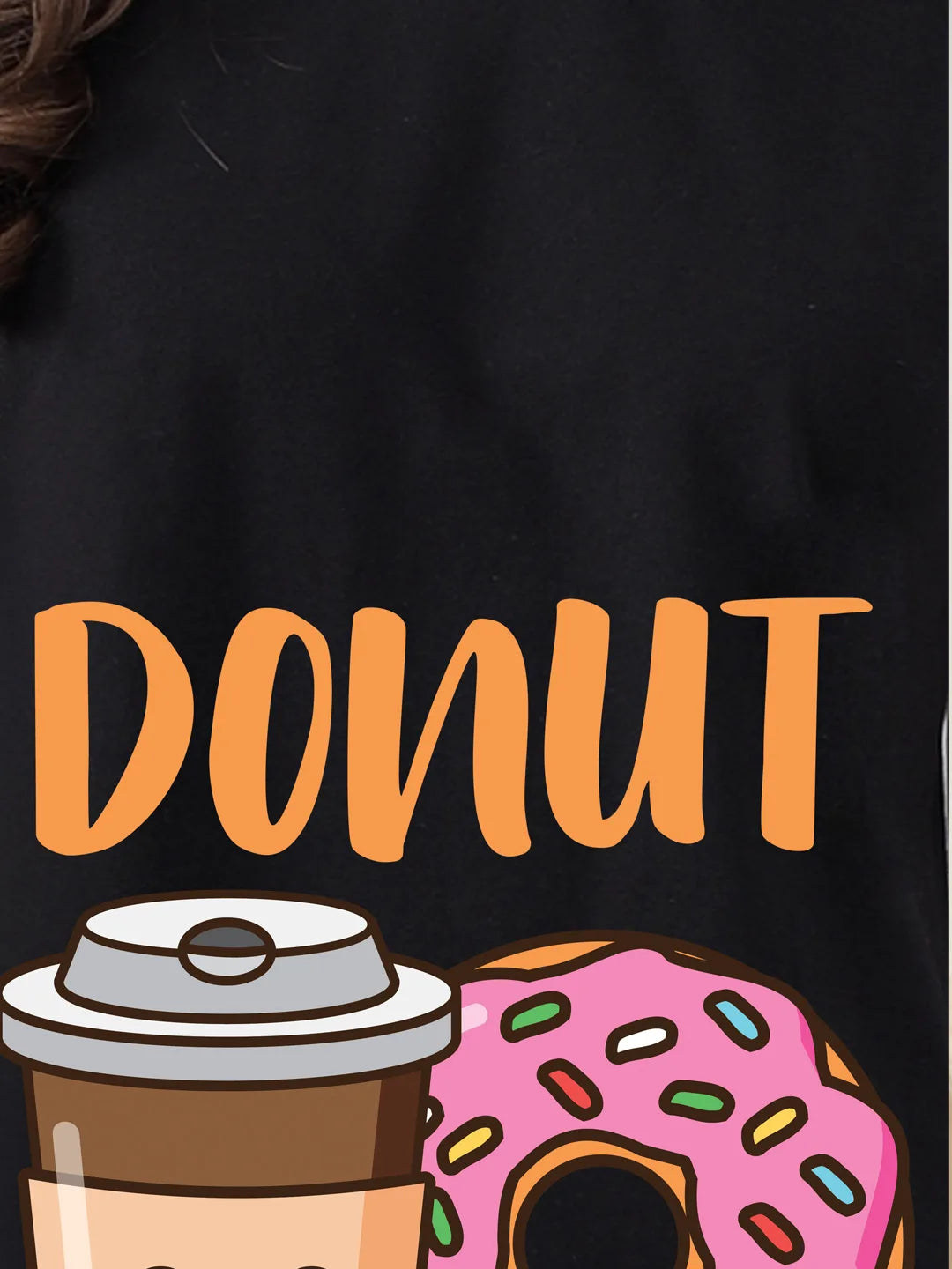Donut Disturb (Plus Size)