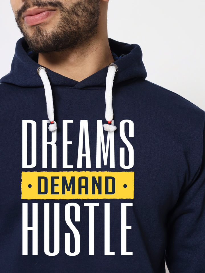 Dreams Demand Hustle