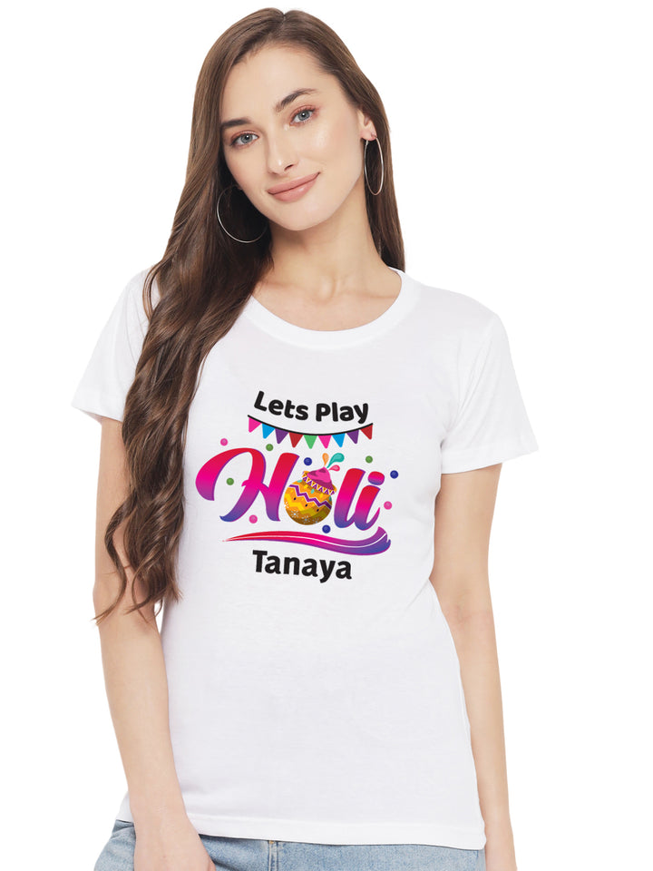 Lets Play Holi Women's Tshirt w/ Custom Name