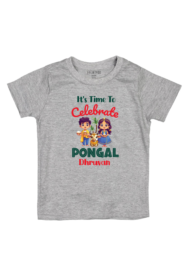 It's Time to Celebrate Pongal Kids T Shirt w/ Custom Name