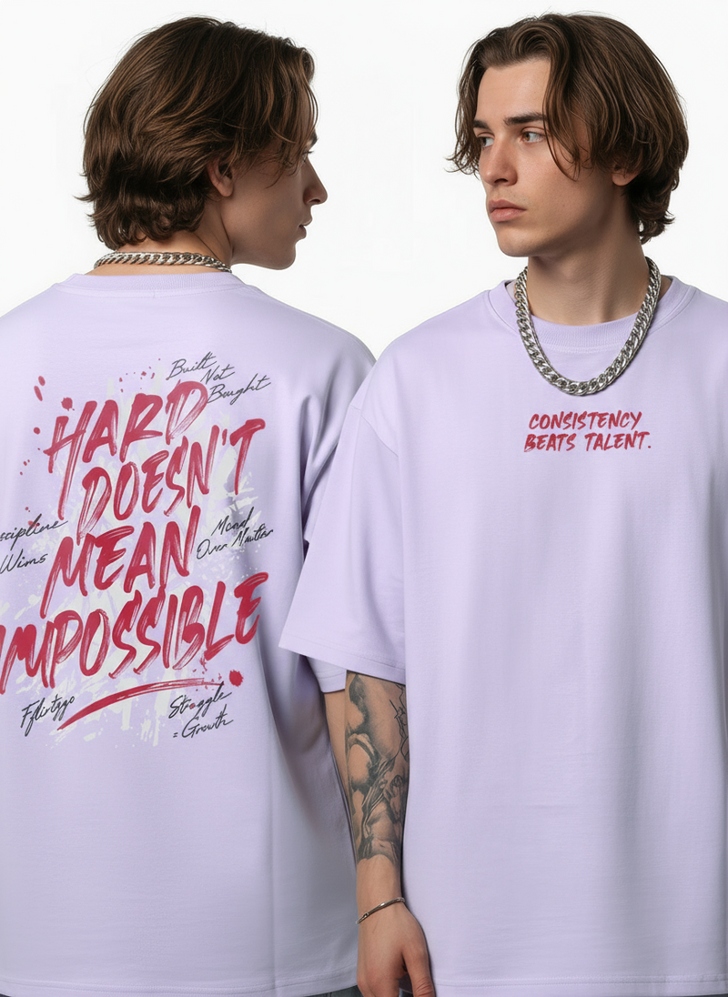Hard Doesn't Mean Impossible Men's Oversized T-Shirt