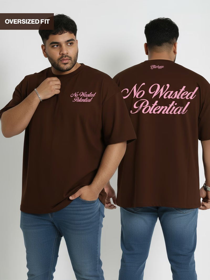 No Wasted Potential Men's Oversized T-Shirt