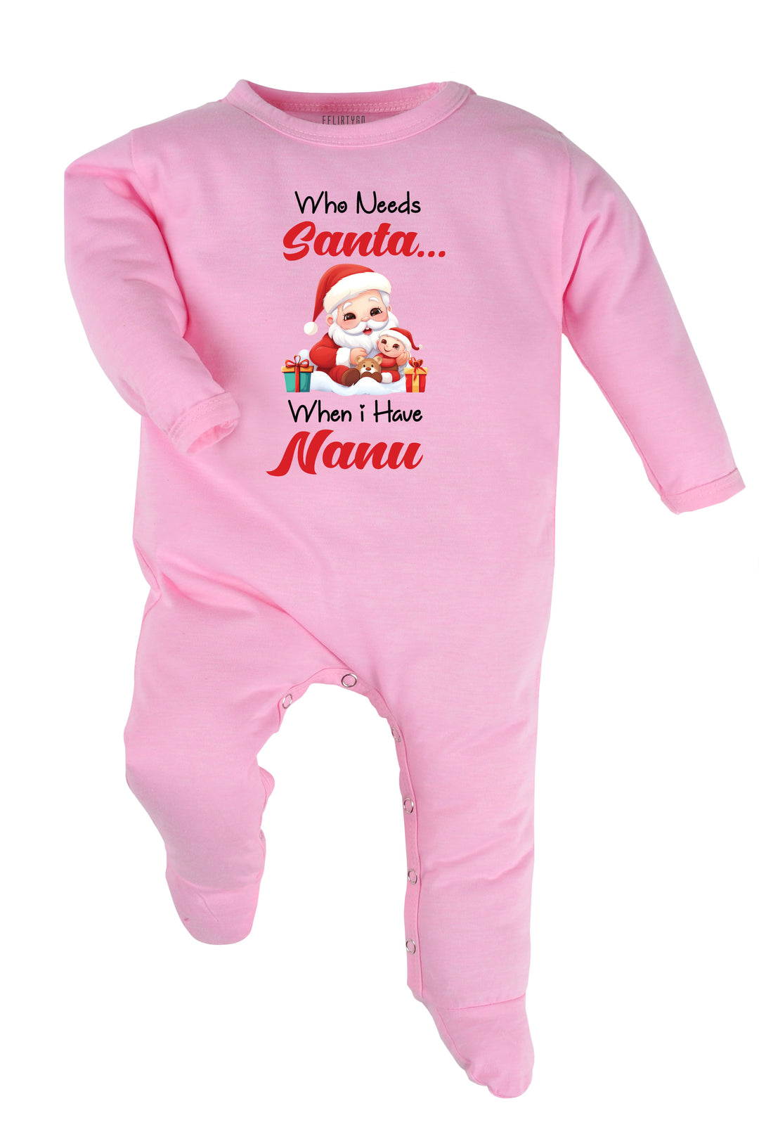 Who needs Santa When I have Nanu Baby Romper | Onesies