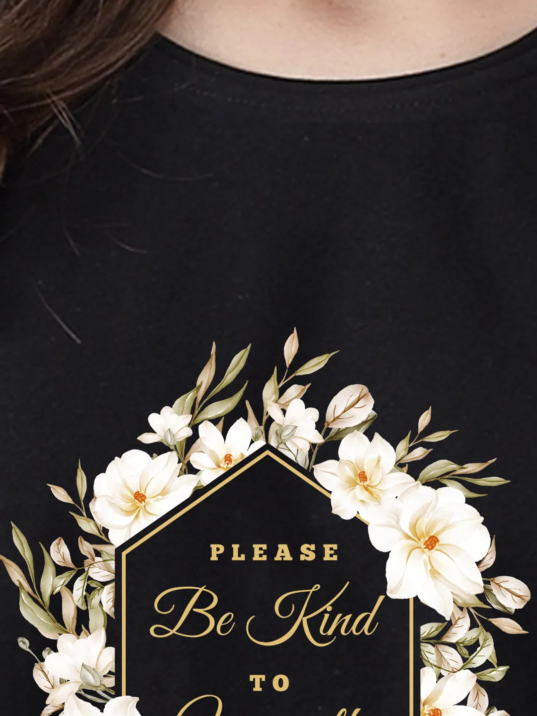 Please Be Kind To Yourself (Plus Size)