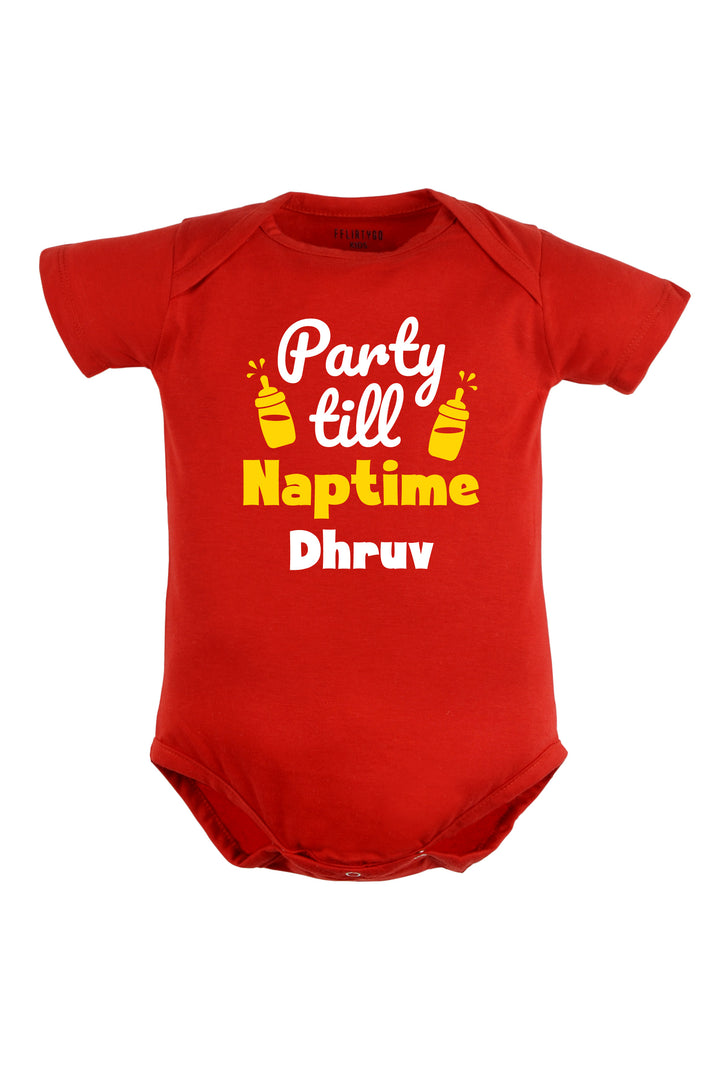 Party Till Nap Time Baby Romper | Onesies w/ Custom Name