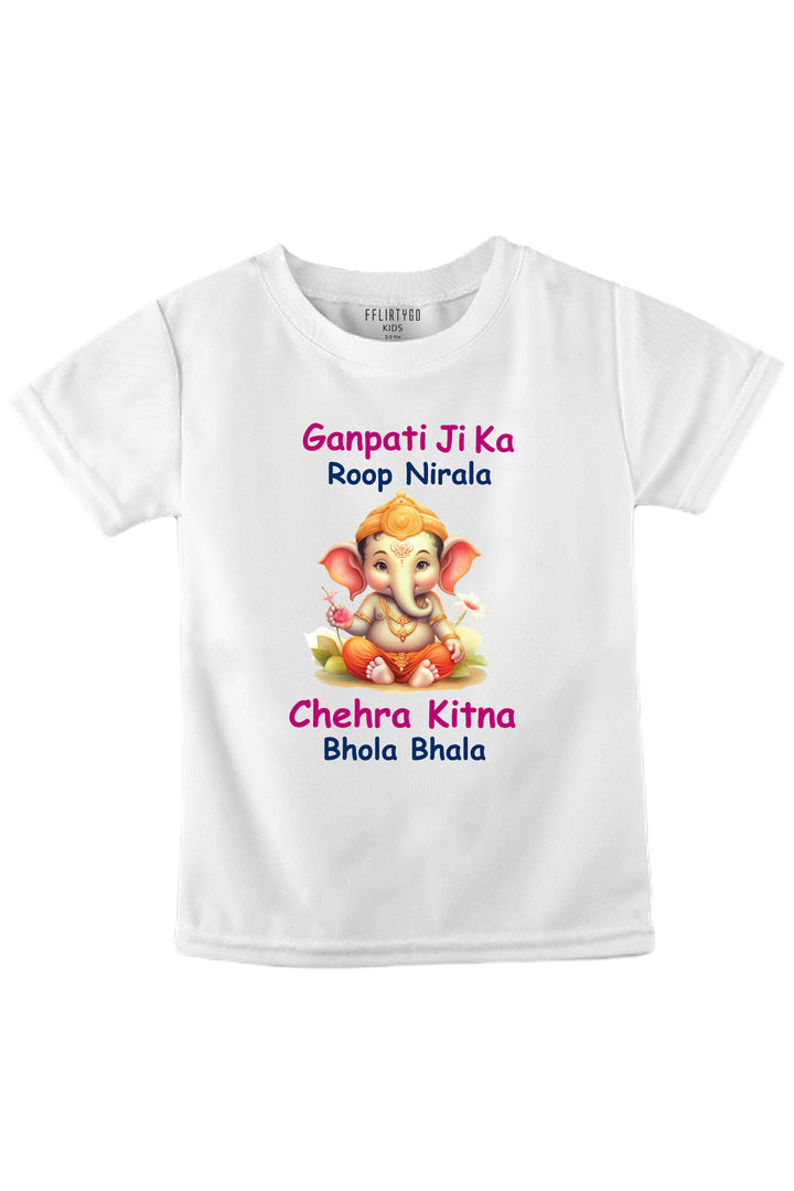 Ganpati Ji Roop Nirala Chehra Kitna Bhola Bhala Kids T Shirt