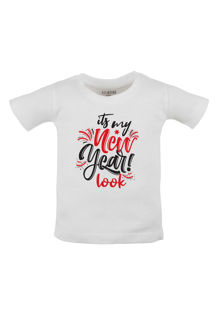Its My New Year Look Kids T Shirt