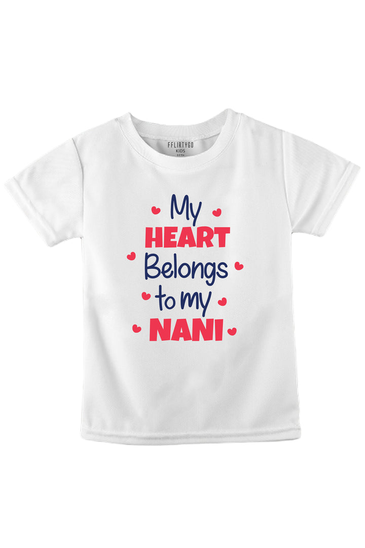 My Heart Belongs To My Nani
