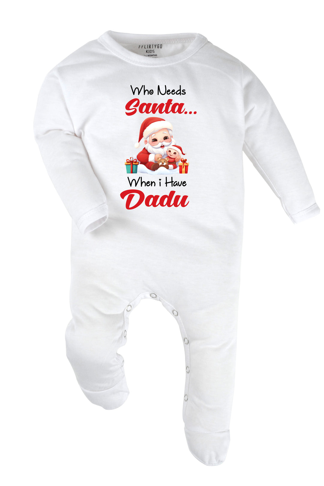 Who needs Santa When I have Dadu Baby Romper | Onesies