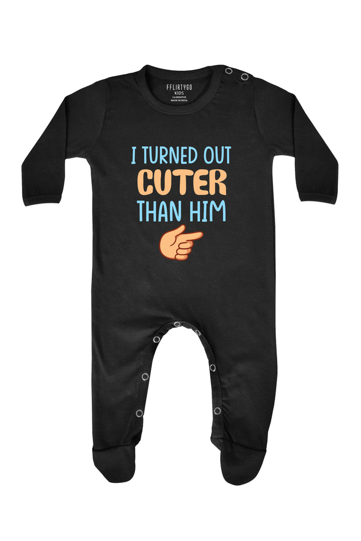I Turned Out Cuter Than Him Baby Romper | Onesies