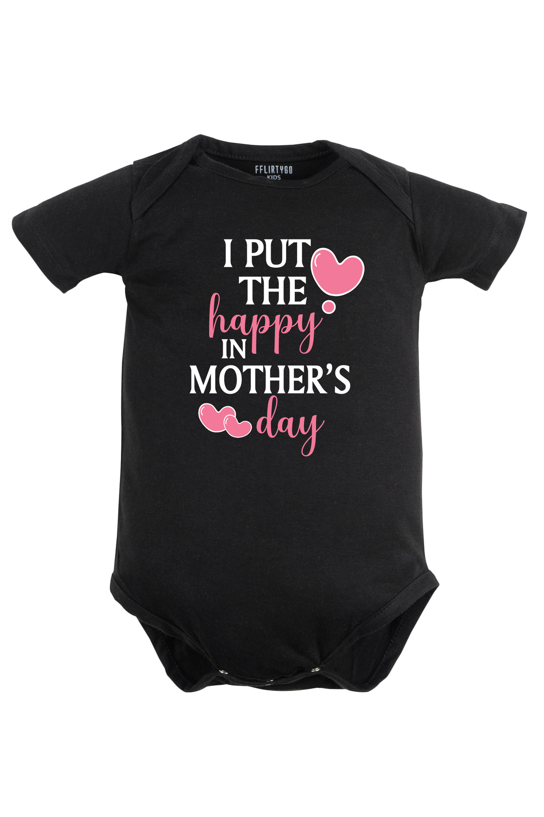 I Put The Happy In Mother's Day Baby Romper | Onesies