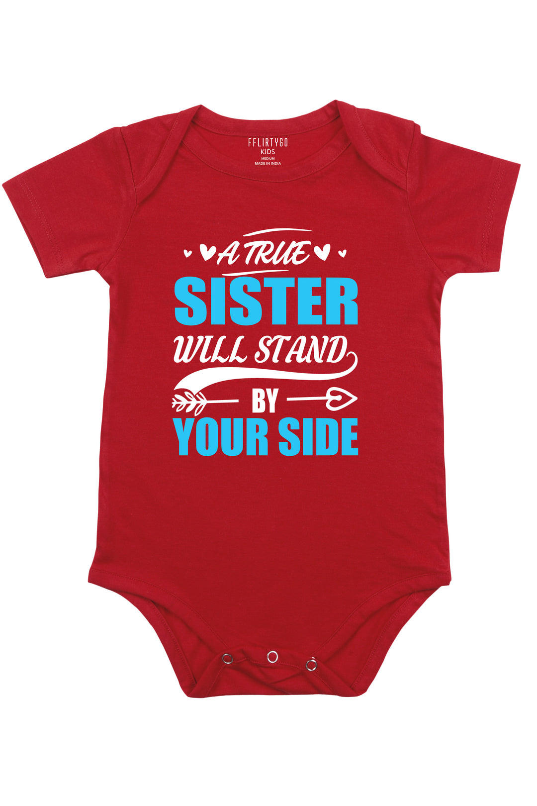 A True Sister Will Stand By Your Side Baby Romper | Onesies