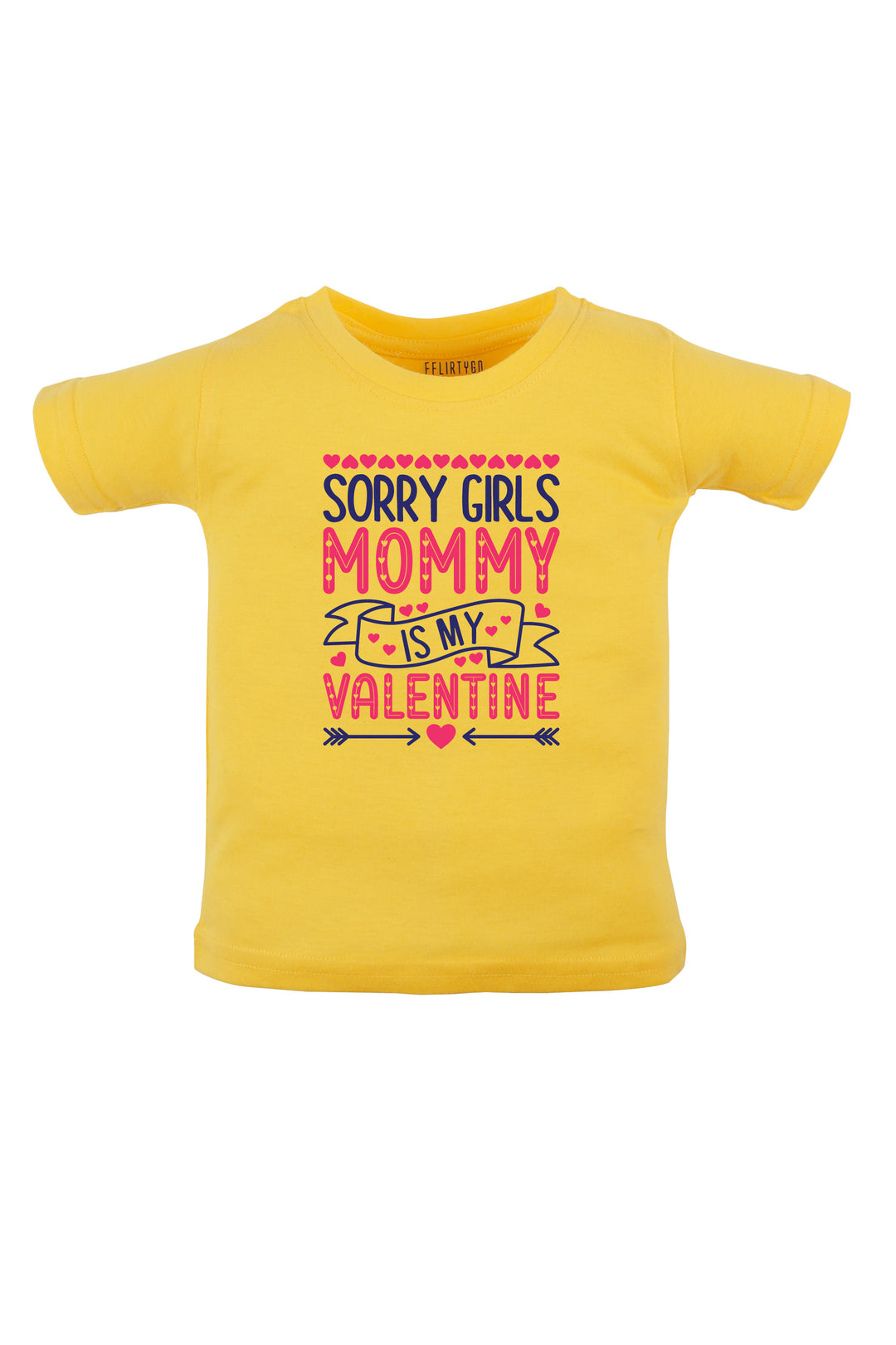 Sorry Girls Mommy Is My Valentine Kids T Shirt