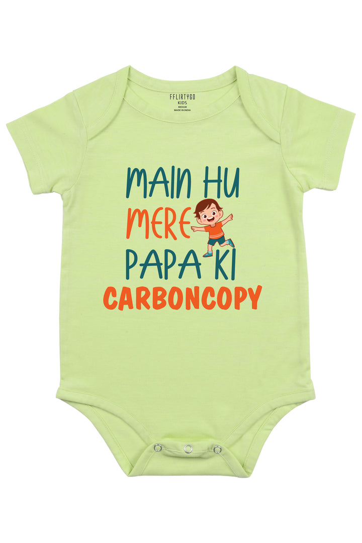 Main Hu Mere Papa Ki Carboncopy Boy Baby Romper | Onesies
