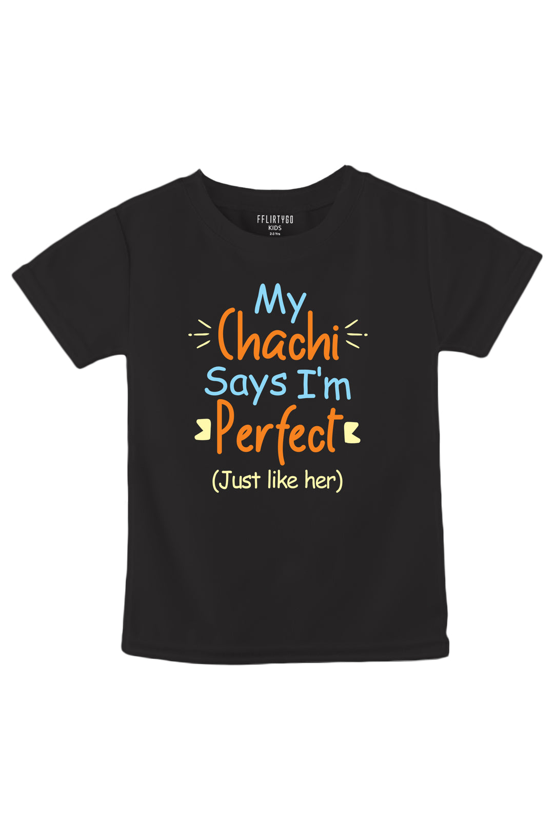 Chachi Say's I Am Perfect