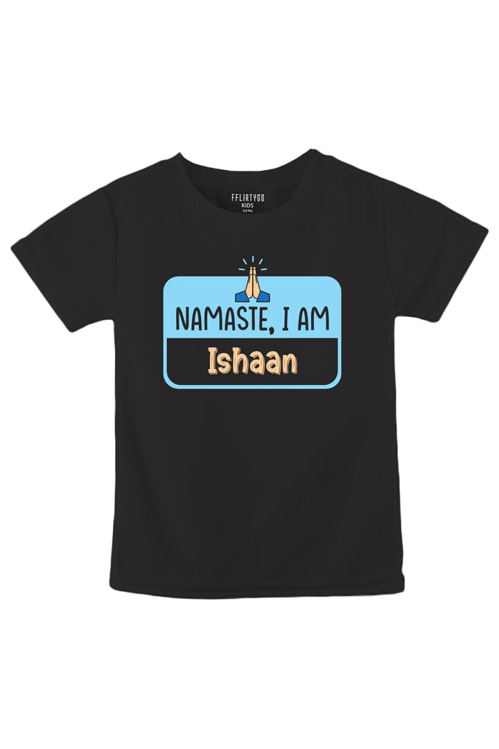 Namaste I Am Custom Name