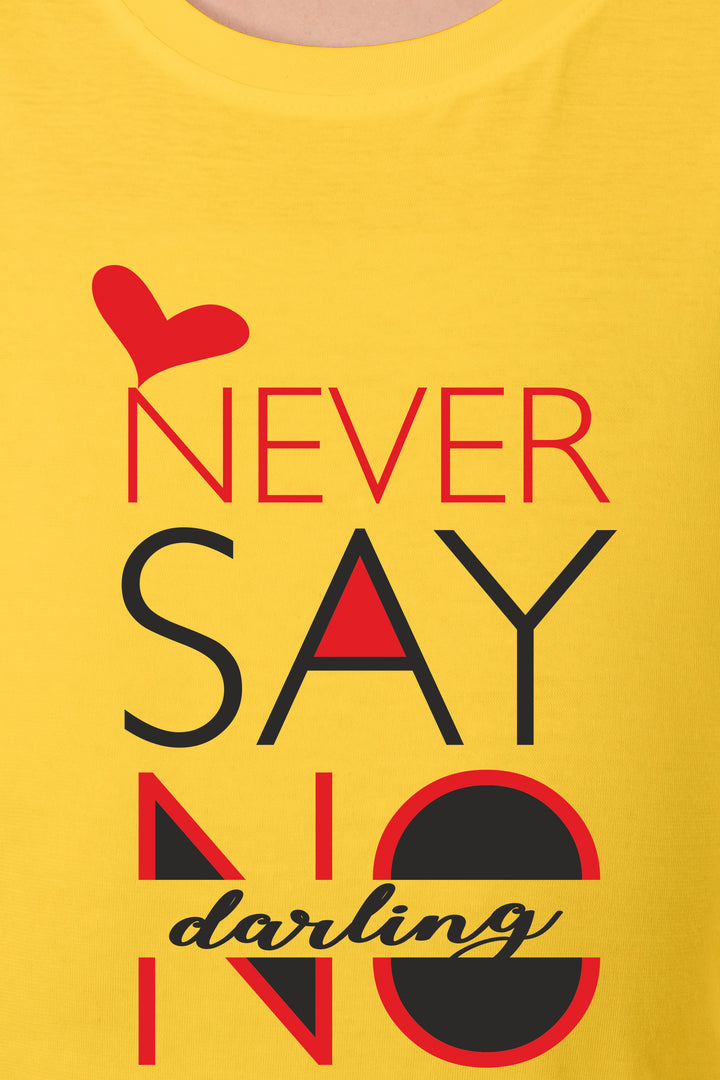 Never Say No Darling
