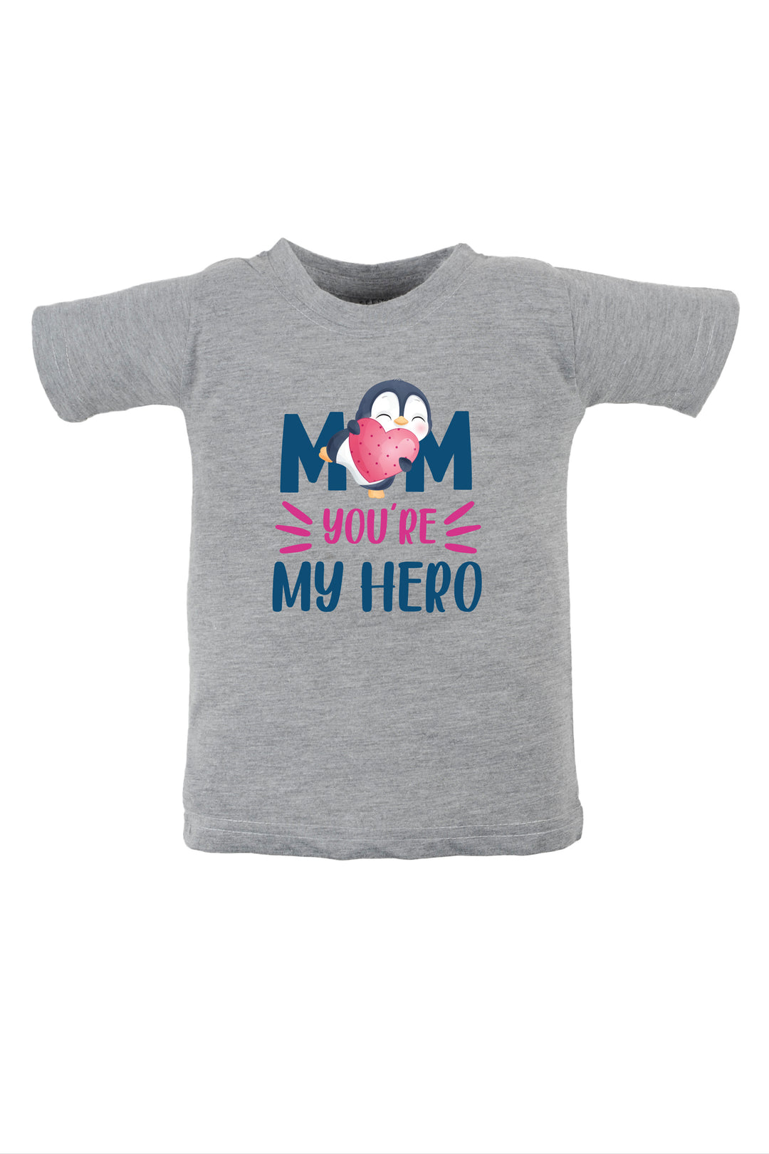 Mom You're My Hero