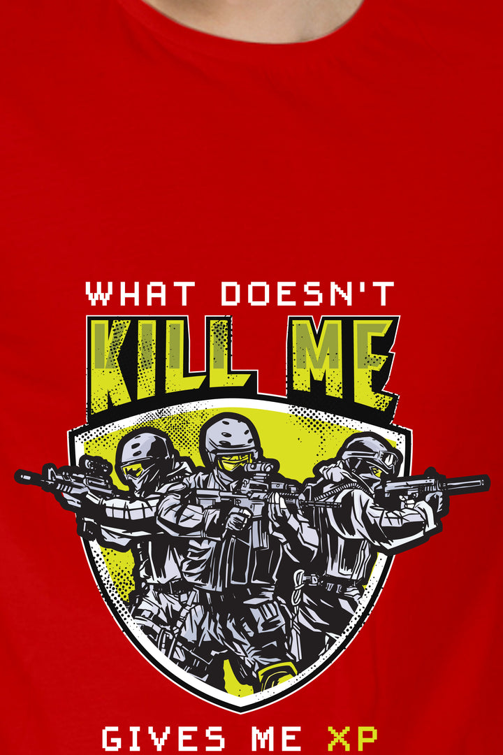 What Doesnt Kill Me, Gives Me XP - Gaming Tee