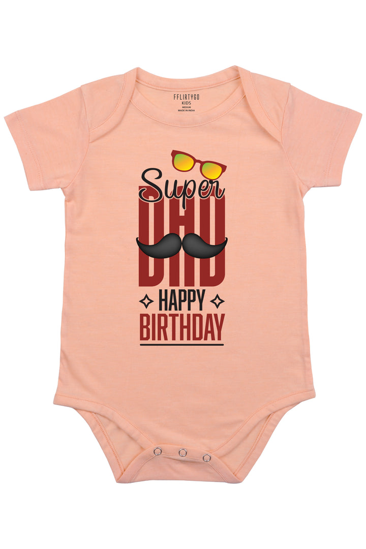 Super Dad Happy Birthday Baby Romper | Onesies