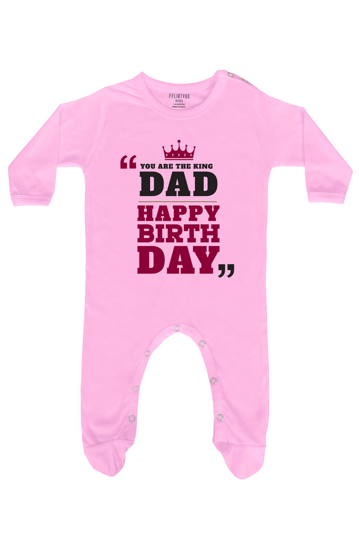 You Are The King Dad Happy Birthday Baby Romper | Onesies
