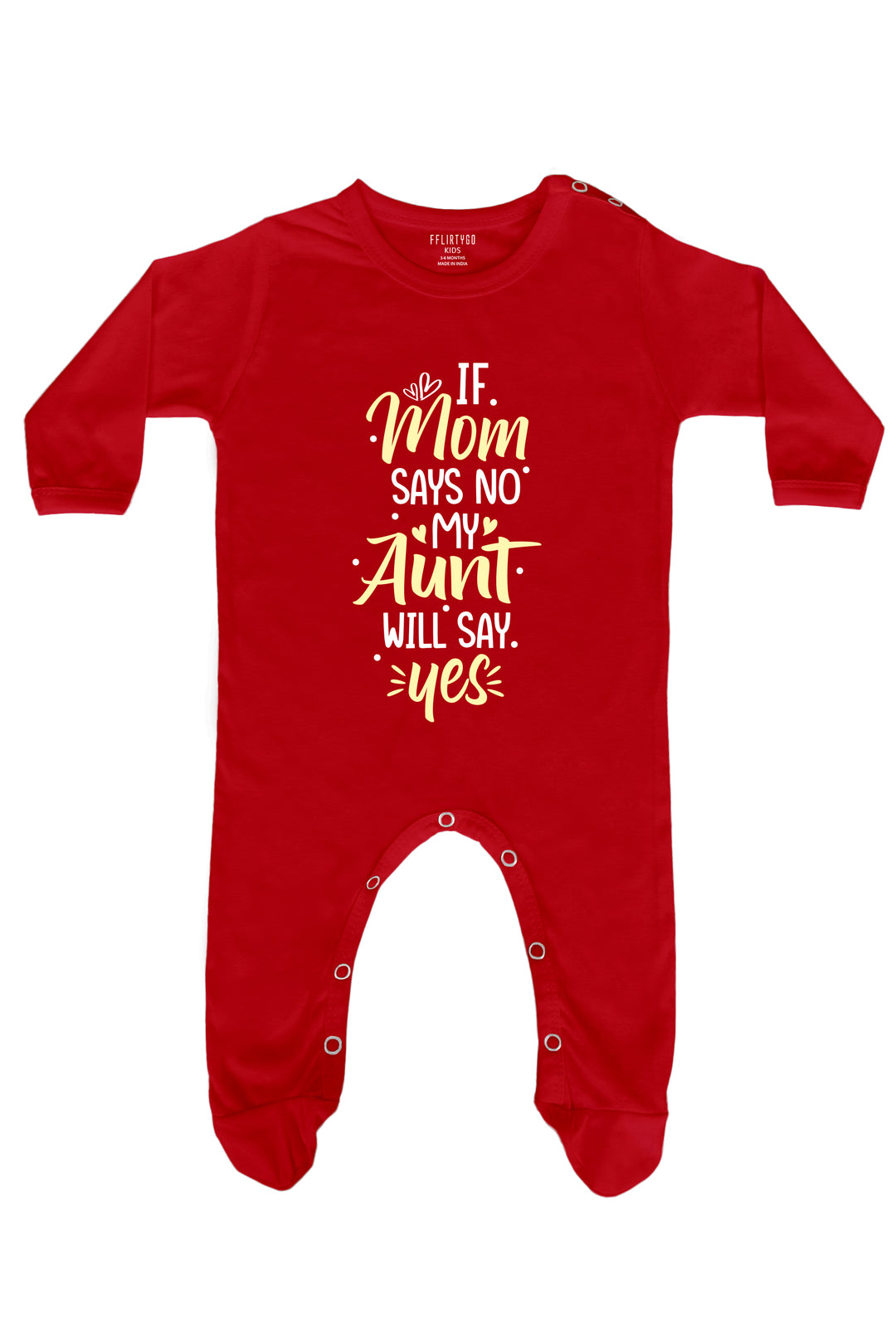 If Mom Says No My Aunt Will Say Yes Baby Romper | Onesies
