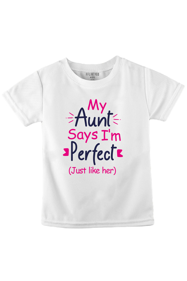Aunt Says I Am Perfect