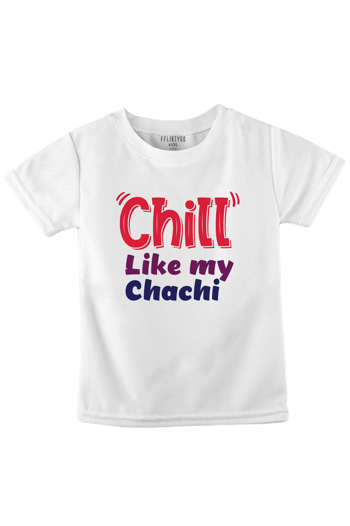 Chill Like My chachi