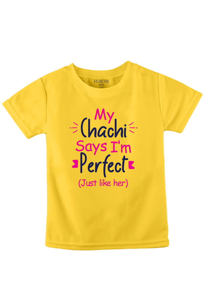 Chachi Say's I Am Perfect