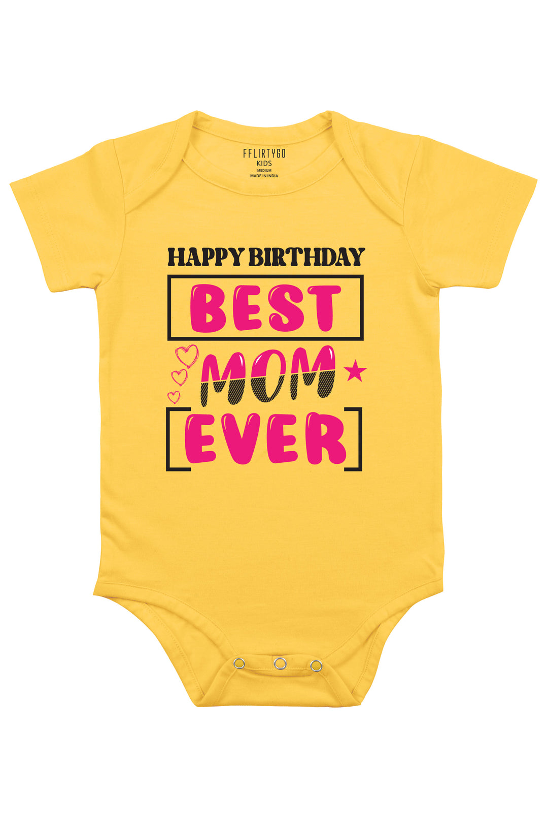 Happy Birthday Best Mom Ever Baby Romper | Onesies